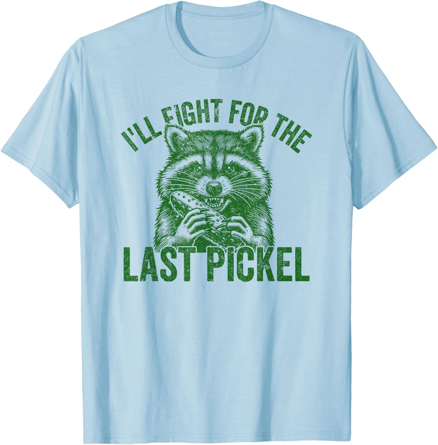 Funny Pickle Foodie Adult Humor Pickle Pun Meme T-Shirt - T-Shirt | Light Blue