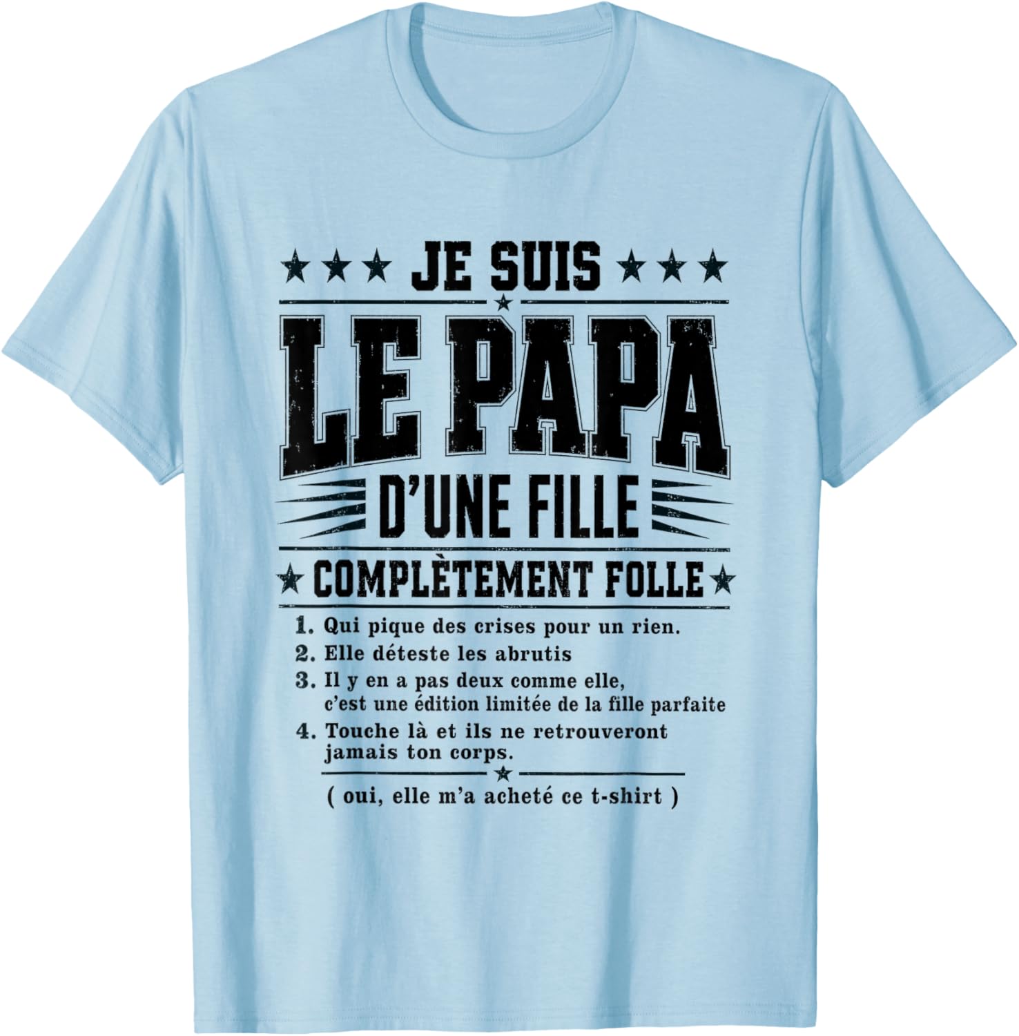 Dad Of A Daughter Completely Crazy Humor Father's Day T-Shirt - T-Shirt | Light Blue
