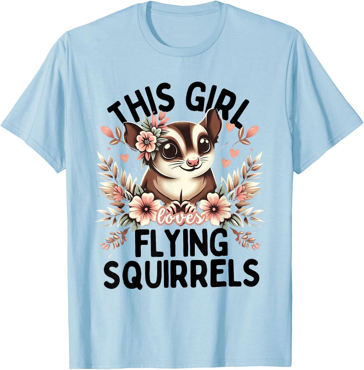 Funny Flying Squirrel Shirt Animal Lover Flying Squirrels T-Shirt - T-Shirt | Light Blue
