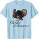 Turkey Whisperer Turkey Hunting Funny Turkey Lovers Farm T-Shirt - T-Shirt | Light Blue