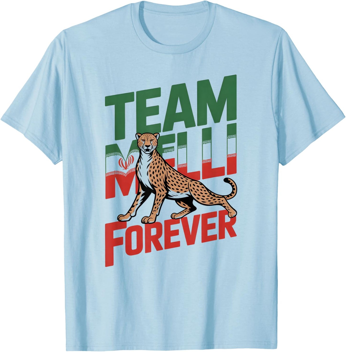Proud Cheer Iran Team Melli Forever Country Favorite Flag T-Shirt - T-Shirt | Light Blue