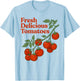 Fresh Delicious Tomatoes Funny Tomato Lover Men Women Saying T-Shirt - T-Shirt | Light Blue