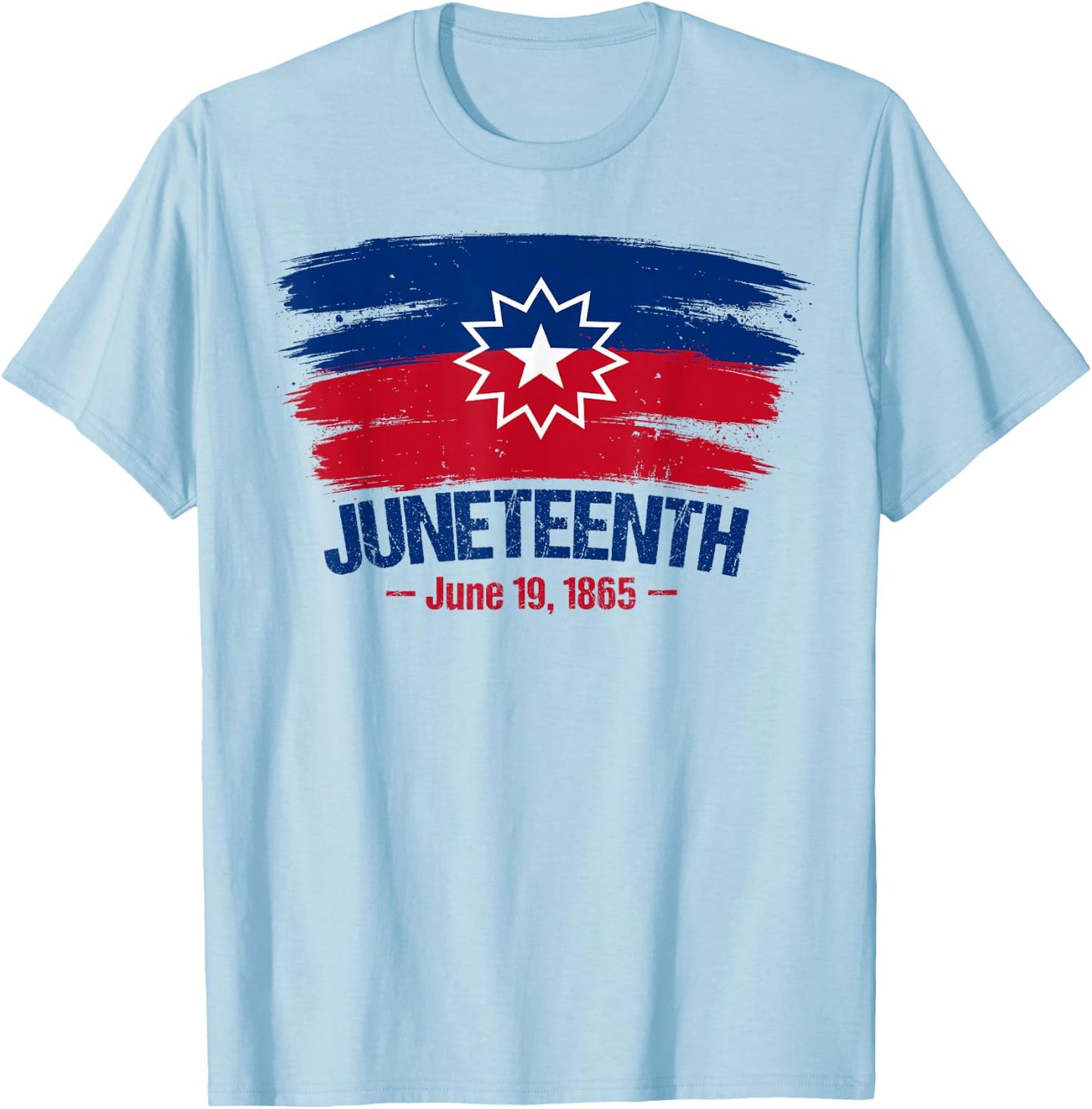 Juneteenth Flag Red White Blue Meaning Black History Freedom T-Shirt - T-Shirt | Light Blue
