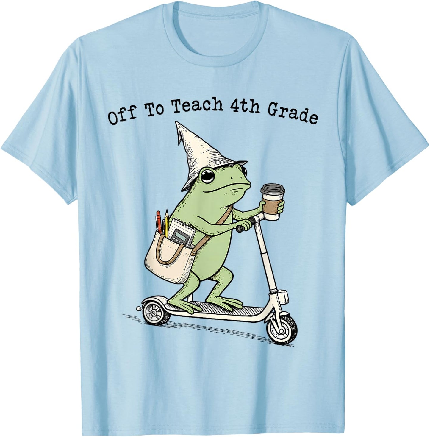 Off to Teach 4th Grade Teacher Frog Funny Back to School T-Shirt - T-Shirt | Light Blue