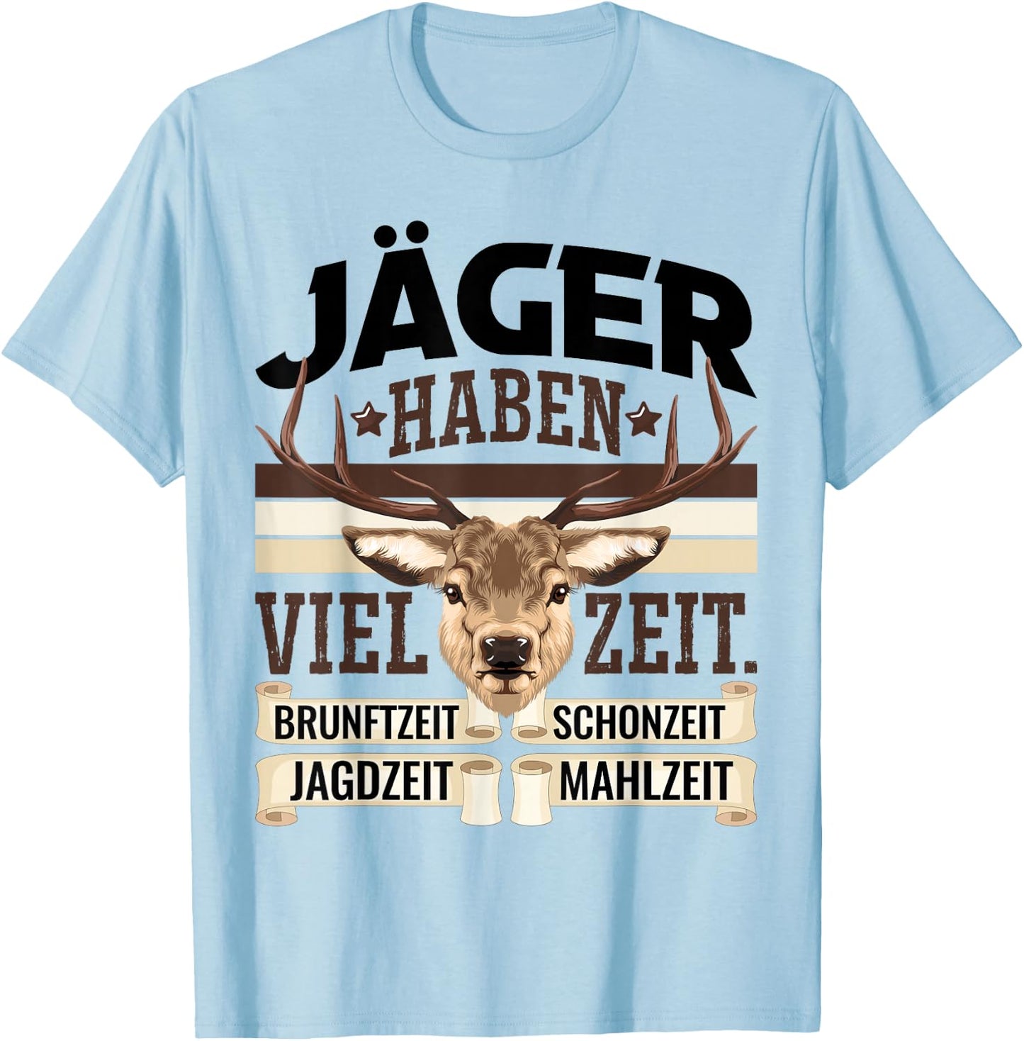 Jäger Haben Viel Zeit Spruch Geschenk für Jäger Spruch Männer T-Shirt - T-Shirt | Light Blue