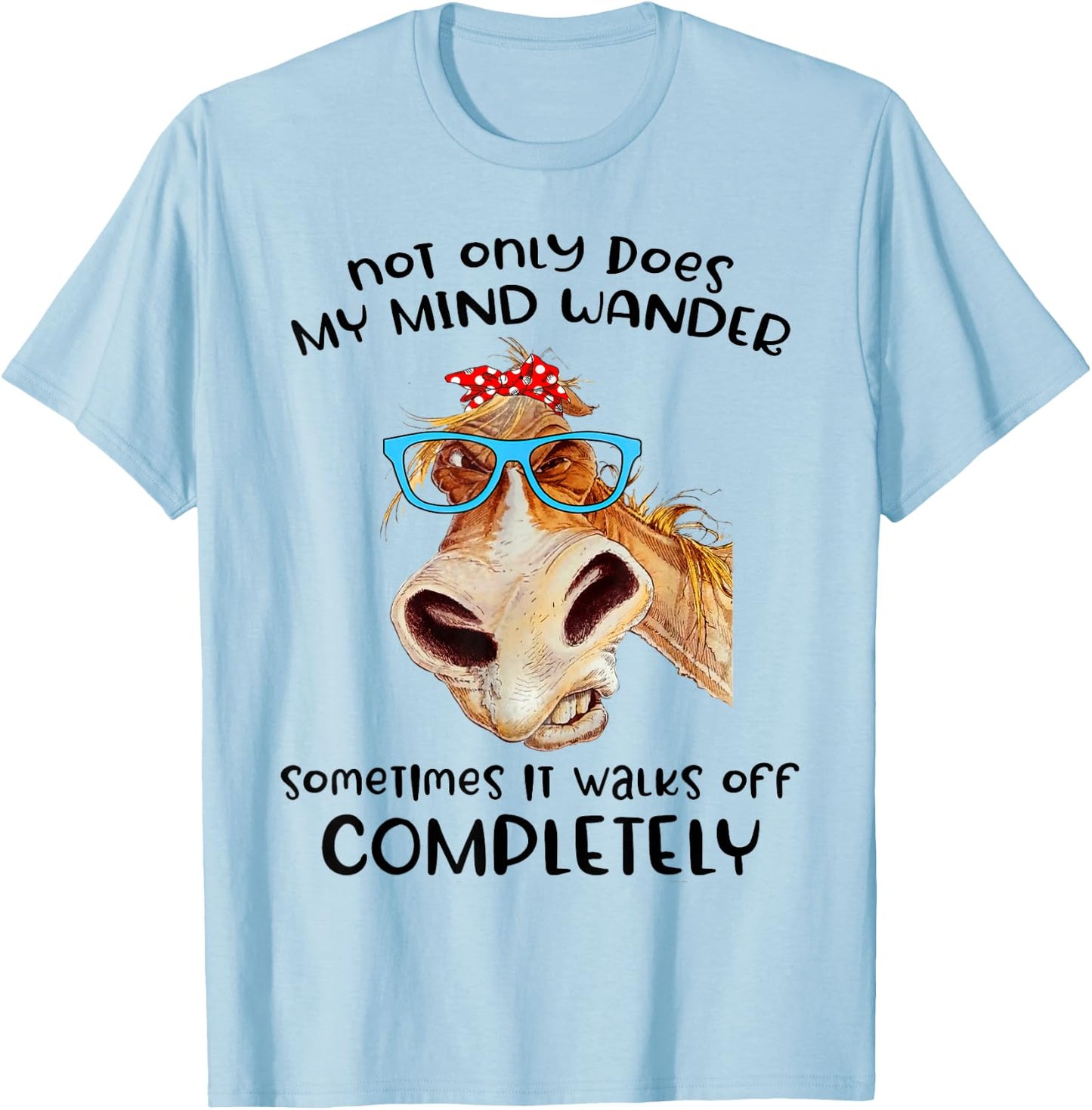 Donkey Not Only Does My Mind Wander Funny T-Shirt - T-Shirt | Light Blue