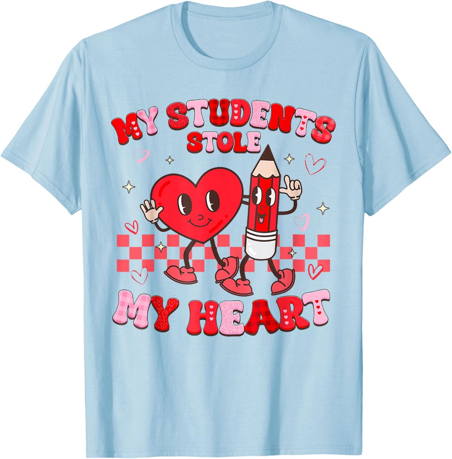 Groovy My Students Stole My Heart Valentines Day Teachers T-Shirt - T-Shirt | Light Blue