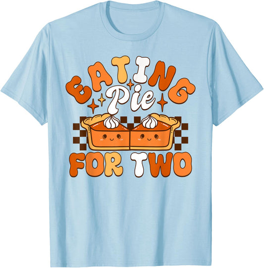 Mmarii Apparel Thanksgiving Pumpkin Pie Funny Adult , Grey, Small, Short Sleeve, Modern, Letter Print, Collared Neck, Straight Hem, Thanksgiving, Birthday, Anniversary T-Shirt - T-Shirt | Light Blue