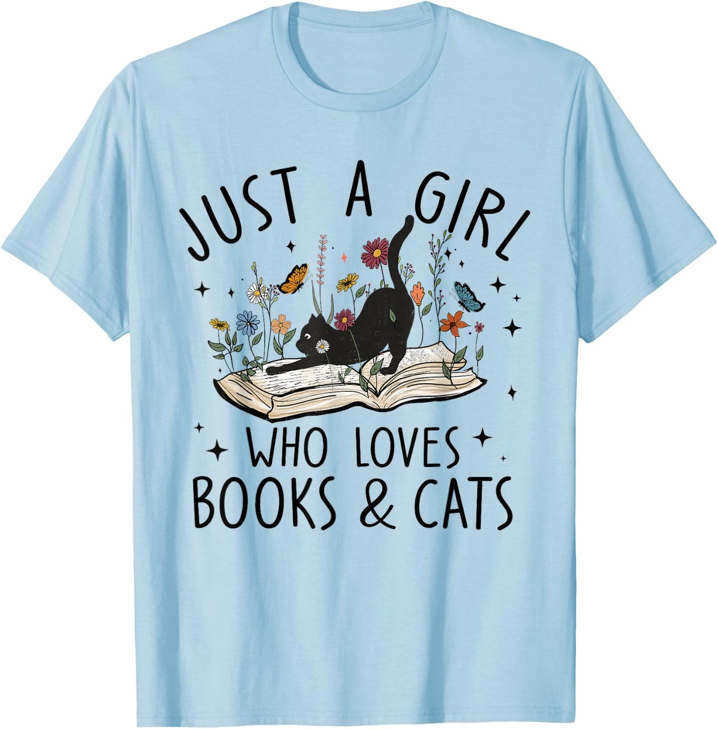 just A Girl Who Loves Cats and Books Reading Bookworm Girls T-Shirt - T-Shirt | Light Blue