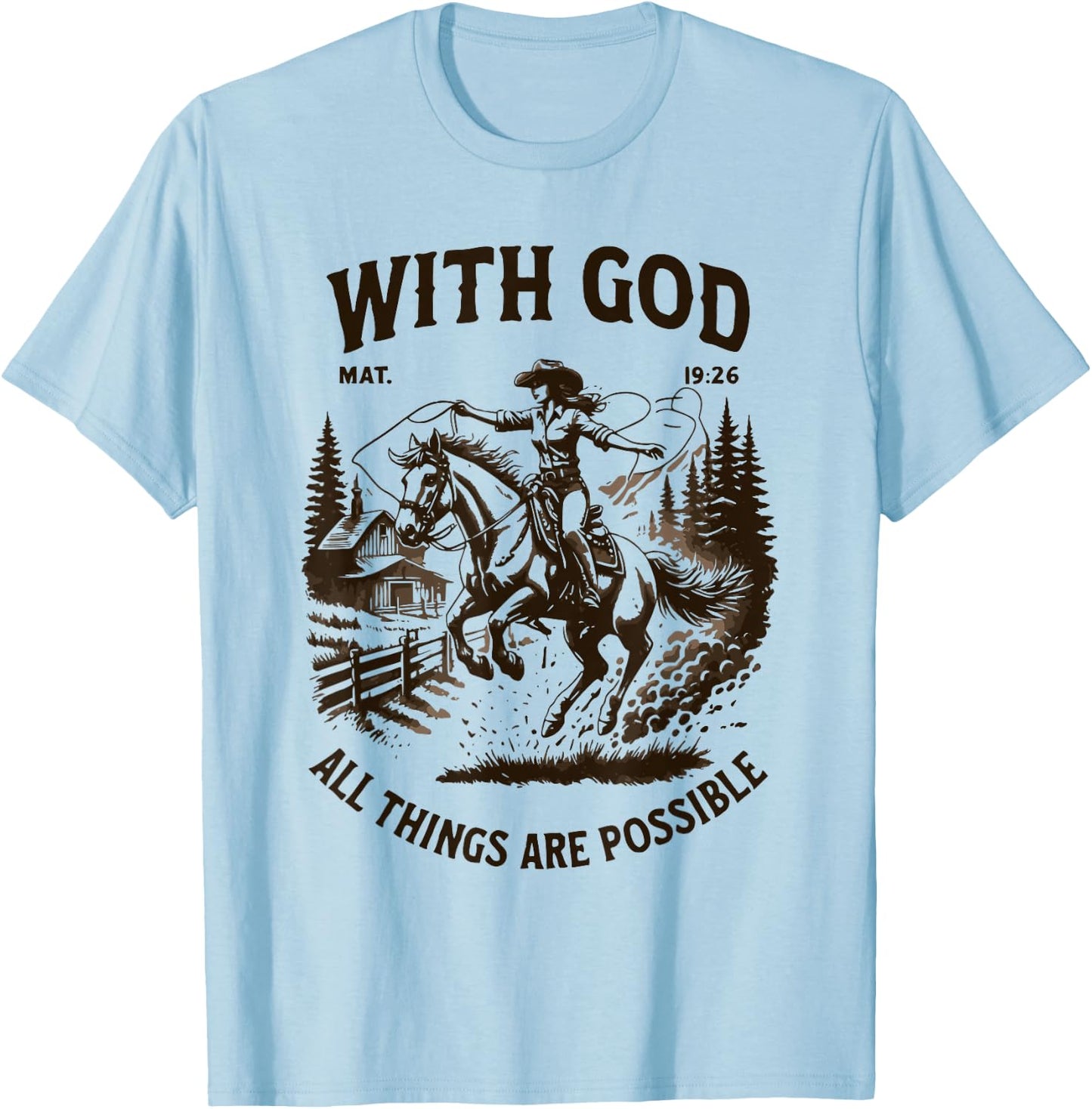 Cowgirl Bible Scripture Verse Jesus For Ladies Faith Western T-Shirt - T-Shirt | Light Blue