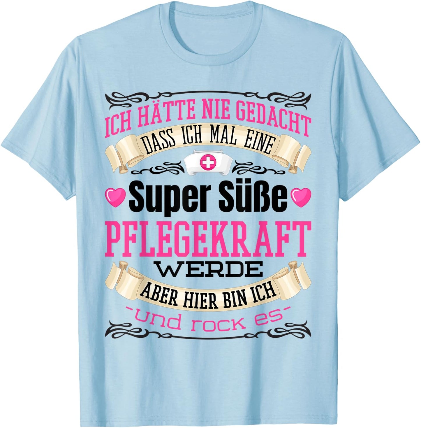Pflegekraft Spruch Geschenk Altenpflegerin Frauen Geschenkid T-Shirt - T-Shirt | Light Blue
