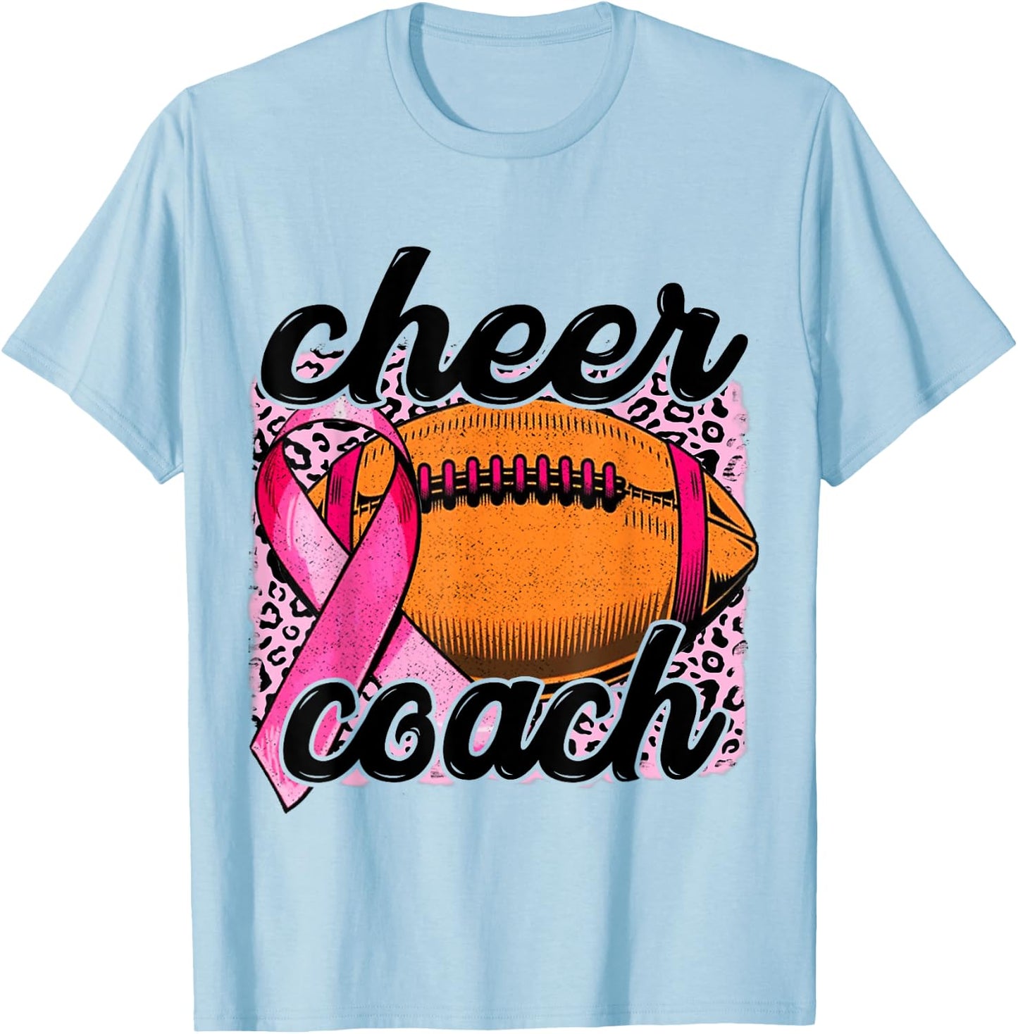 Cheer Coach Breast Cancer Football Pink Ribbon Awareness T-Shirt - T-Shirt | Light Blue