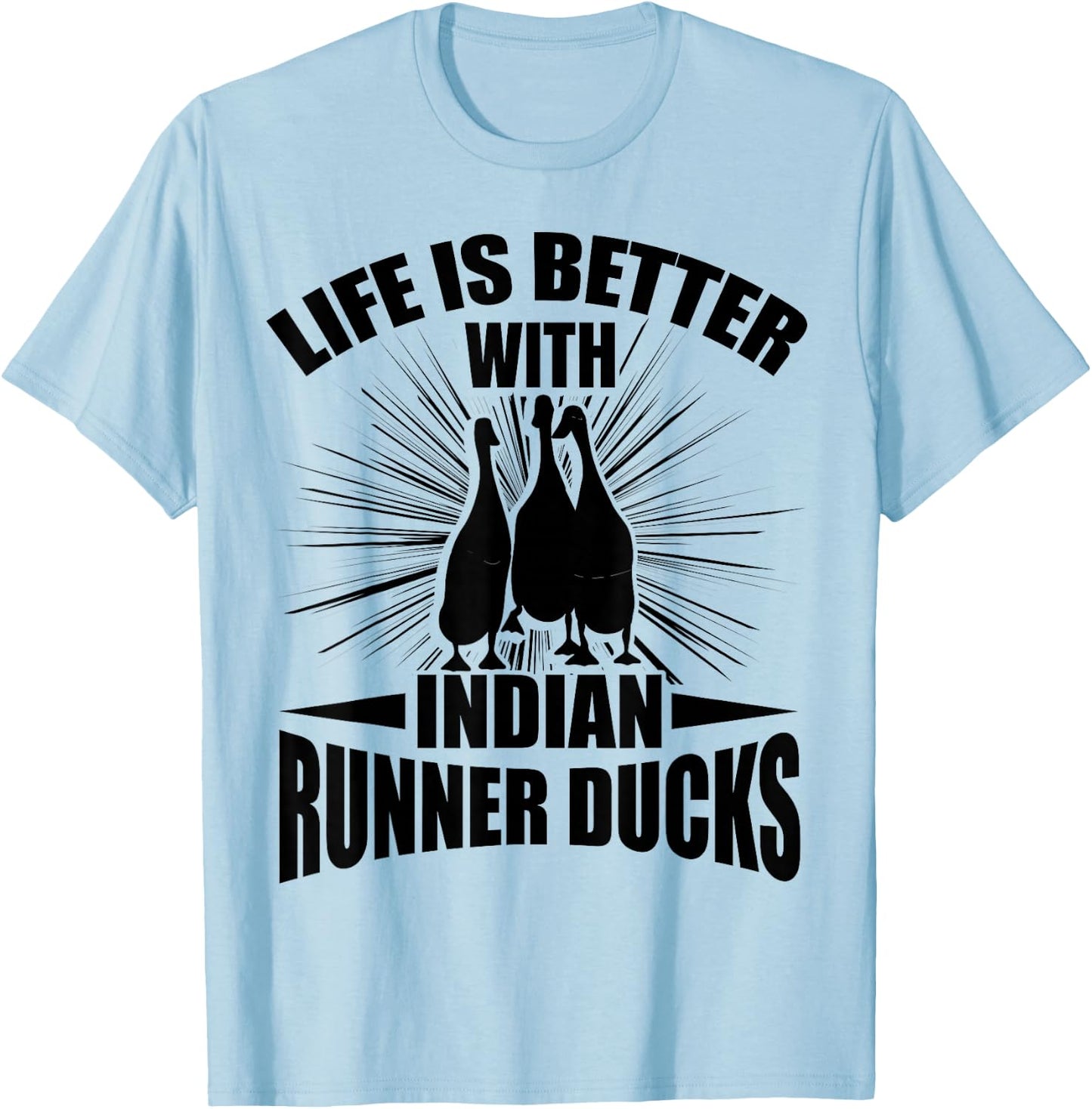 Duck Lover Indian Runner Duck Toys Indian Runner Duck Coop T-Shirt - T-Shirt | Light Blue