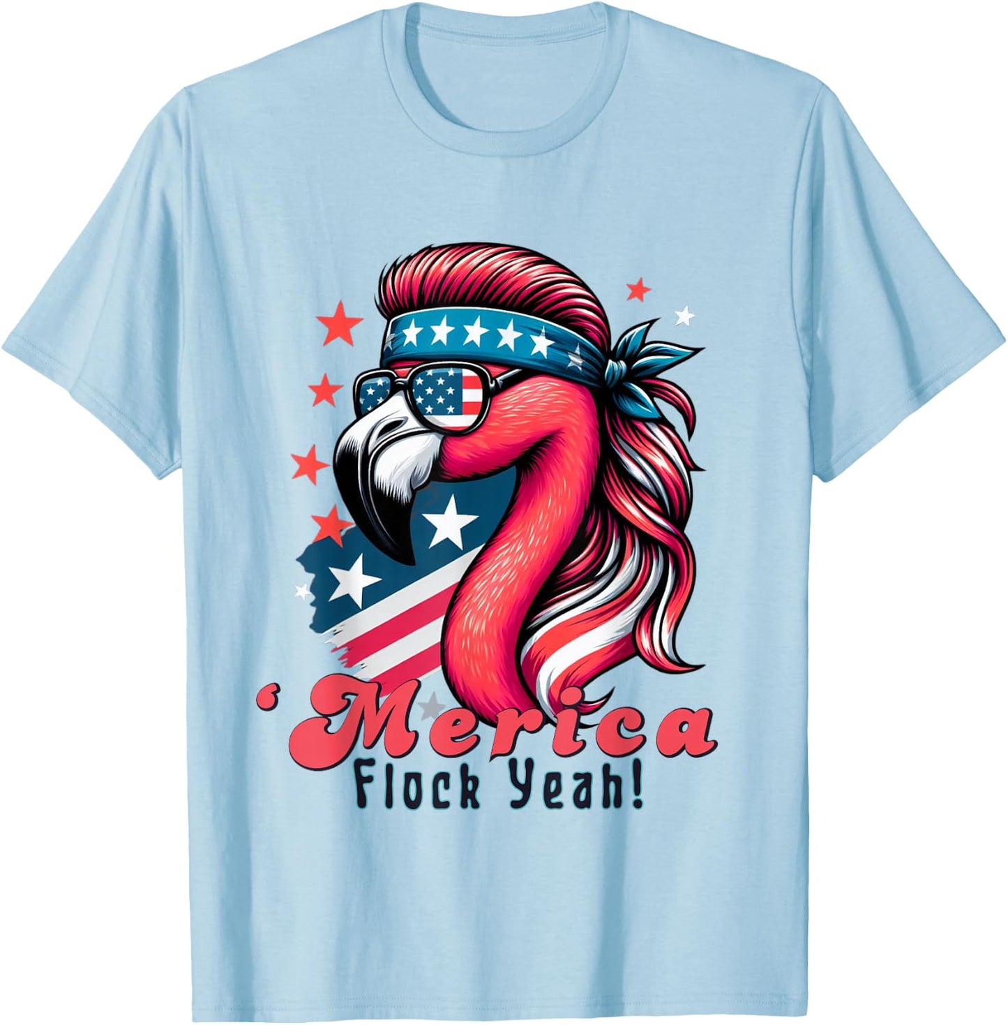 Merica Flock Yeah Funny Flamingo Mullet 4th of July Usa Flag T-Shirt - T-Shirt | Light Blue
