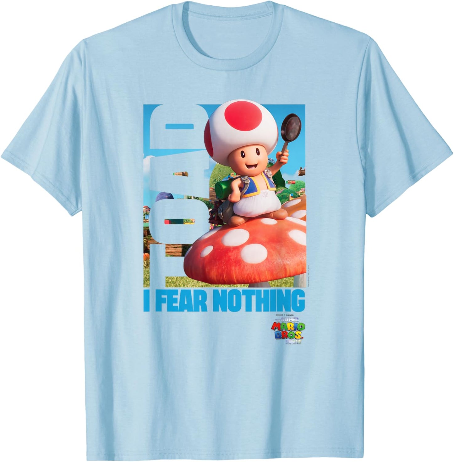 The Super Mario Bros. Movie Toad I Fear Nothing Poster T-Shirt - T-Shirt | Light Blue