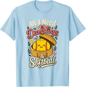 All I Need is Dumplings & Softball T-Shirt - T-Shirt | Light Blue