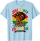 Juneteenth Shirts Women Breaking Every Chain Since 1865 T-Shirt - T-Shirt | Light Blue