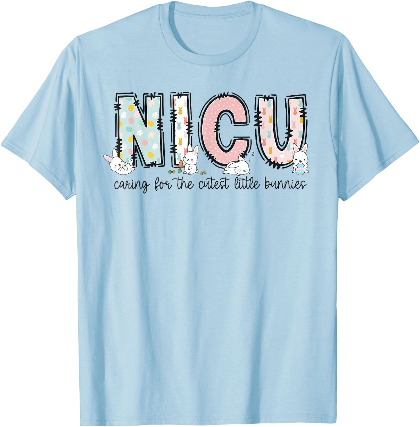 NICU Easter Neonatal Intensive Care Unit Nursing Spring T-Shirt - T-Shirt | Light Blue
