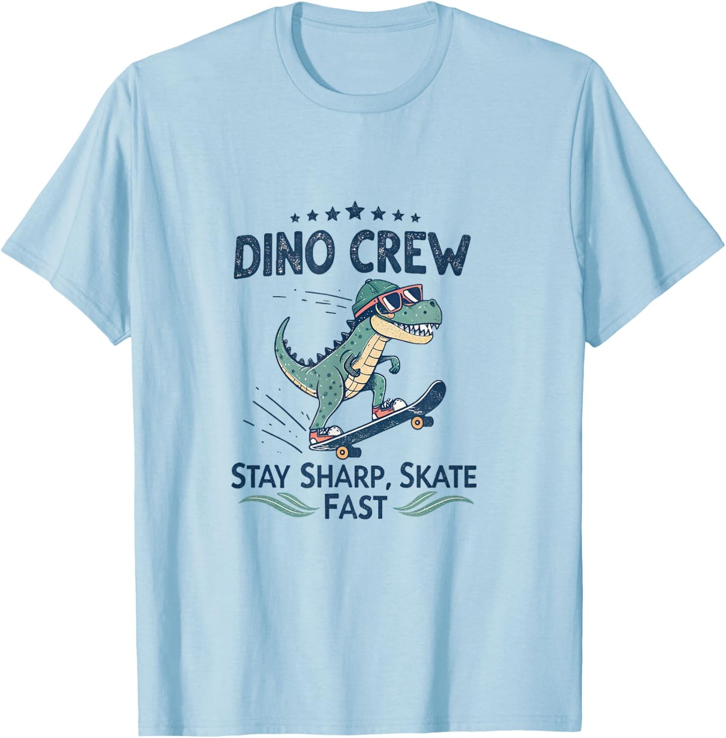 Dino Crew Stay Sharp Skate Fast Raptor Street Style T-Shirt - T-Shirt | Light Blue