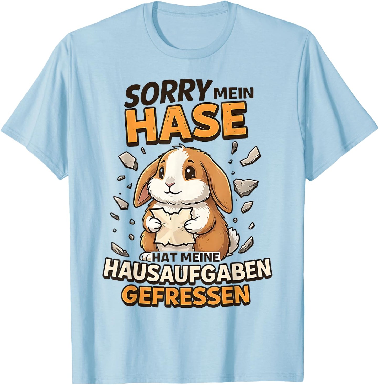 Sorry Mein Hase Hat Hausaufgaben Gefressen T-Shirt - T-Shirt | Light Blue