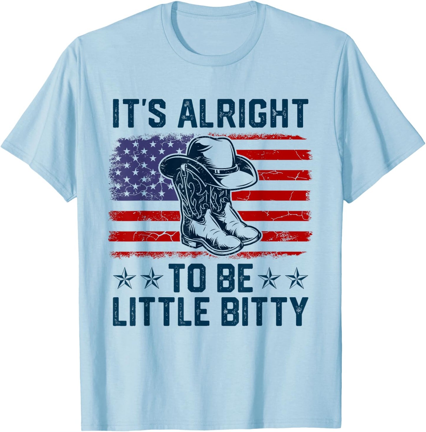 It’s Alright To Be Little Bitty Country Music Retro US Flag T-Shirt - T-Shirt | Light Blue