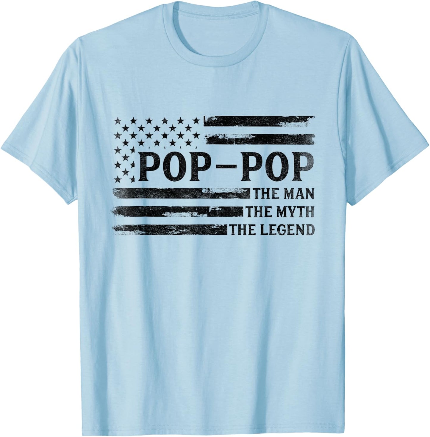 Pop-Pop Man Myth Legend Black USA Flag Father's Day Grandpa T-Shirt - T-Shirt | Light Blue