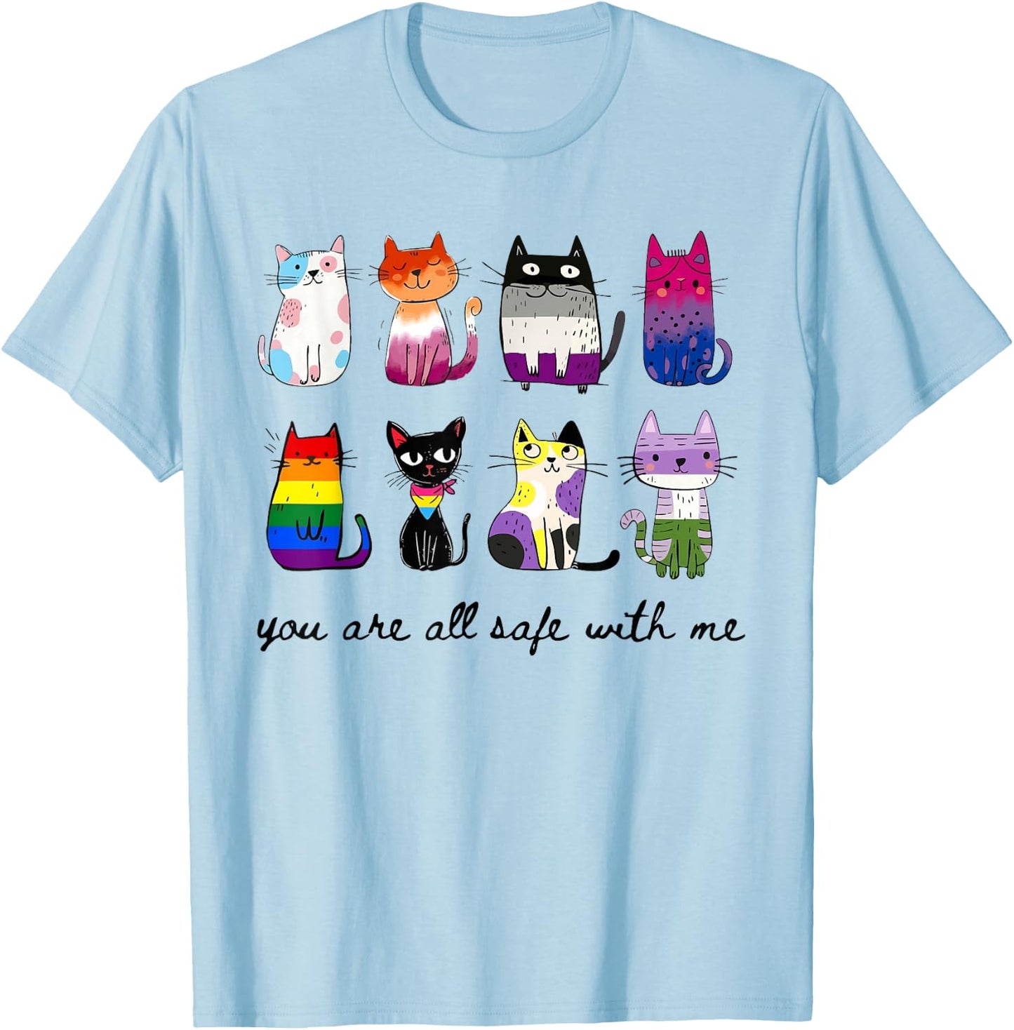 You are All Safe with Me Inclusive LGBTQ Cat Pride Month Gay T-Shirt - T-Shirt | Light Blue