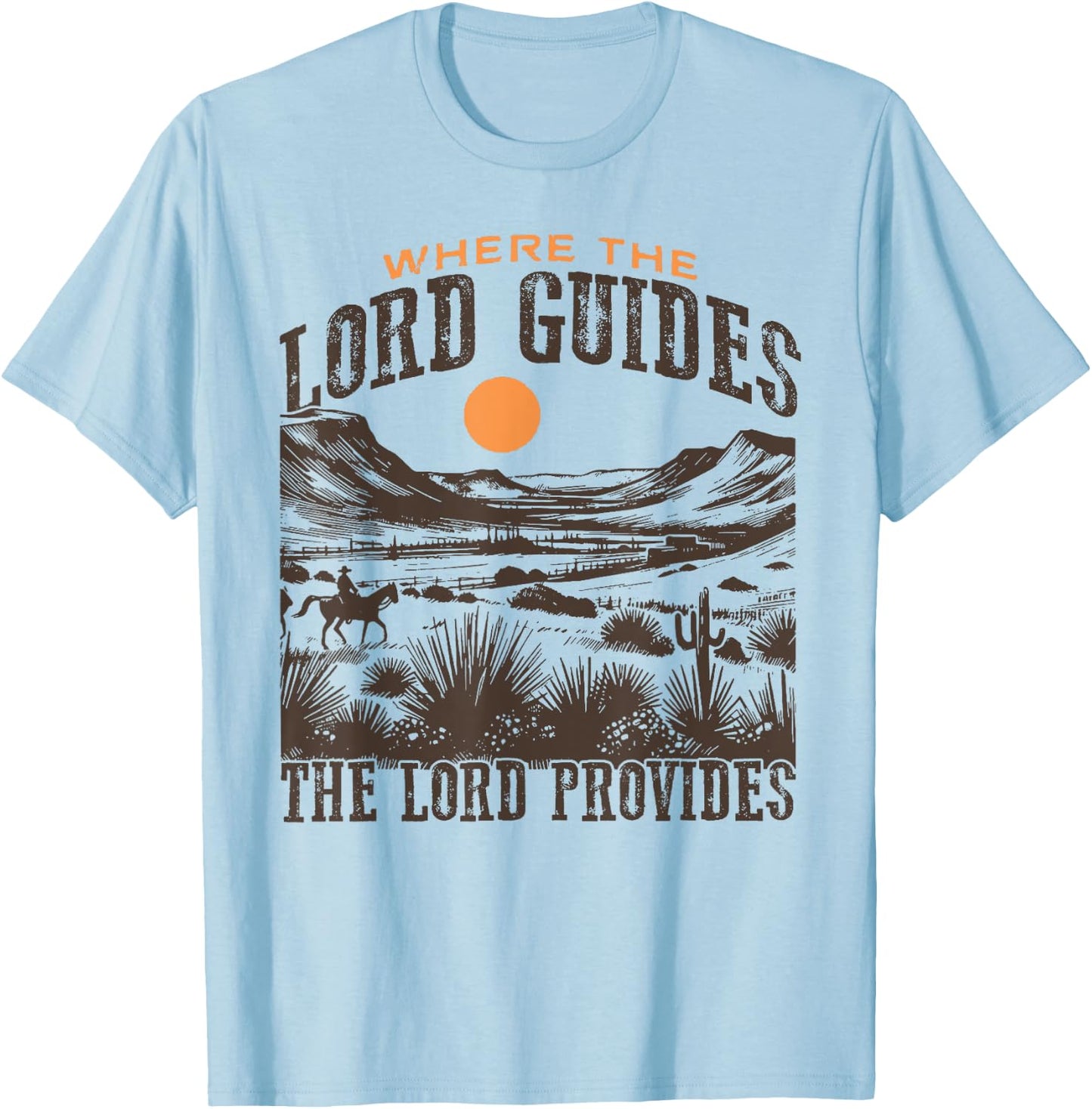 Where the The Lord Guides The Lord Provides Christian Retro T-Shirt - T-Shirt | Light Blue