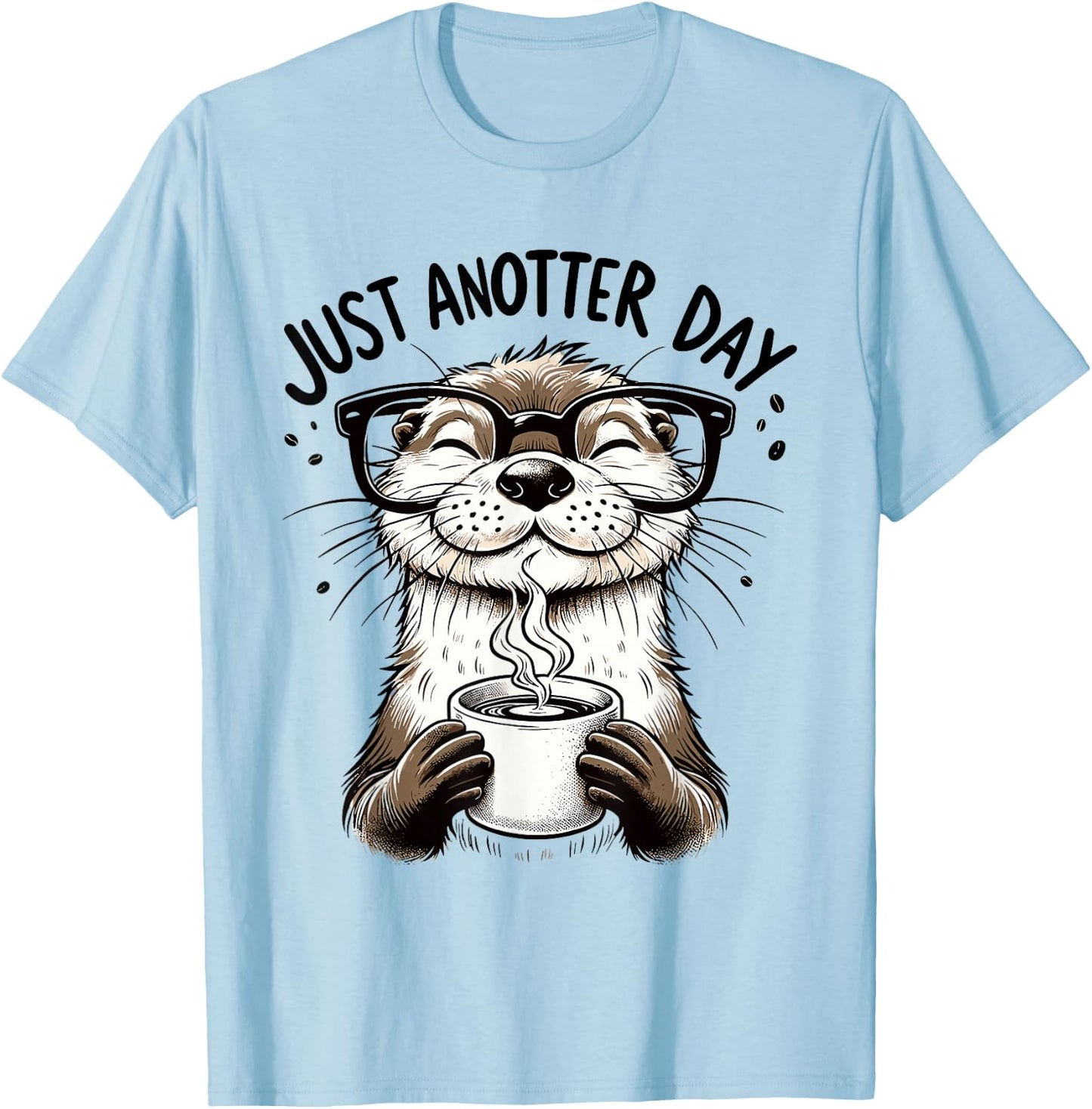 Funny Coffee Lover Design with Otter for Office Baristas T-Shirt - T-Shirt | Light Blue