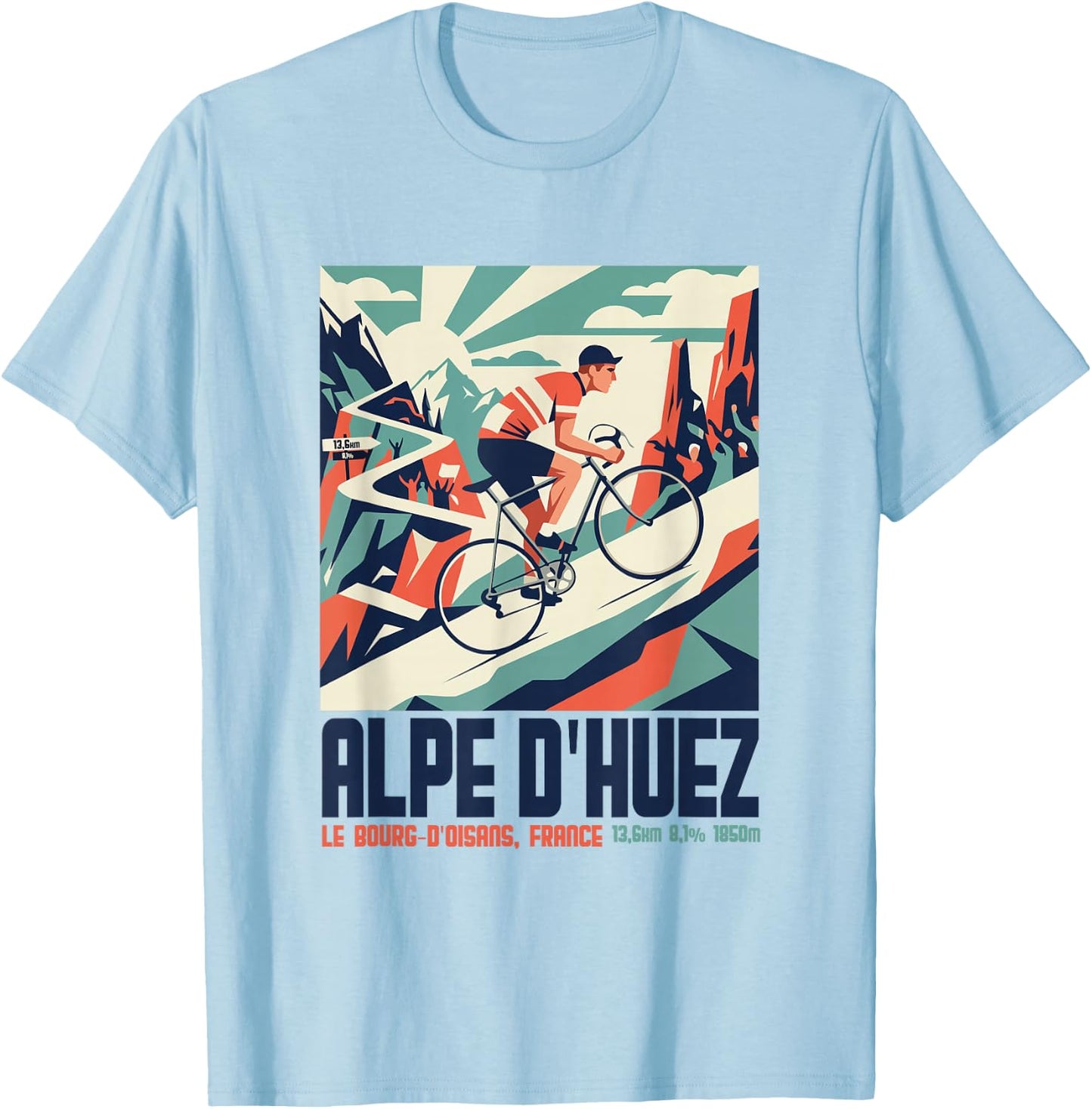Alpe d'Huez Französische Alpen Frankreich Rennrad T-Shirt - T-Shirt | Light Blue