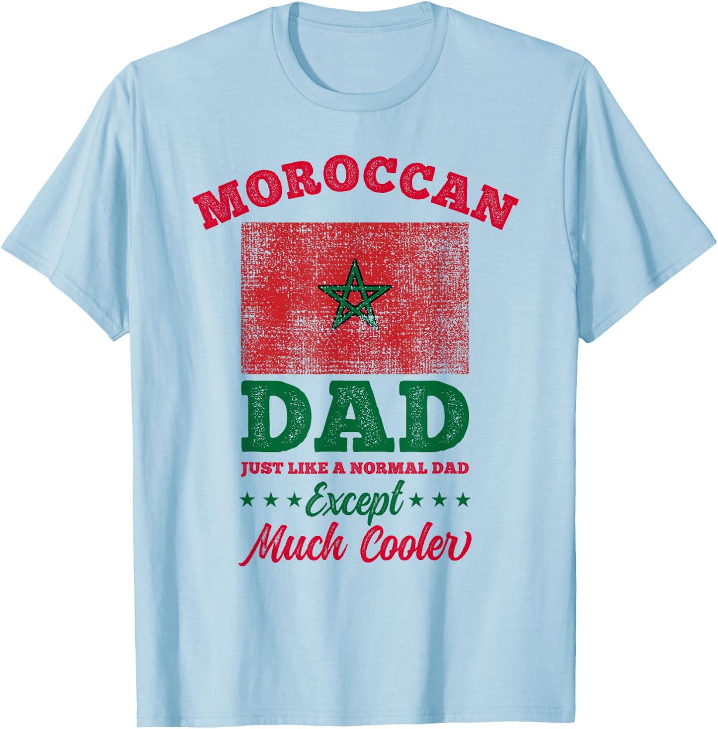 Moroccan Dad Fathers Day T-Shirt - T-Shirt | Light Blue