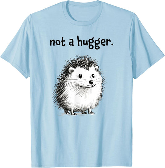 Presto Not a Hugger Hedgehog Porcupine Introvert T-Shirt - T-Shirt | Light Blue