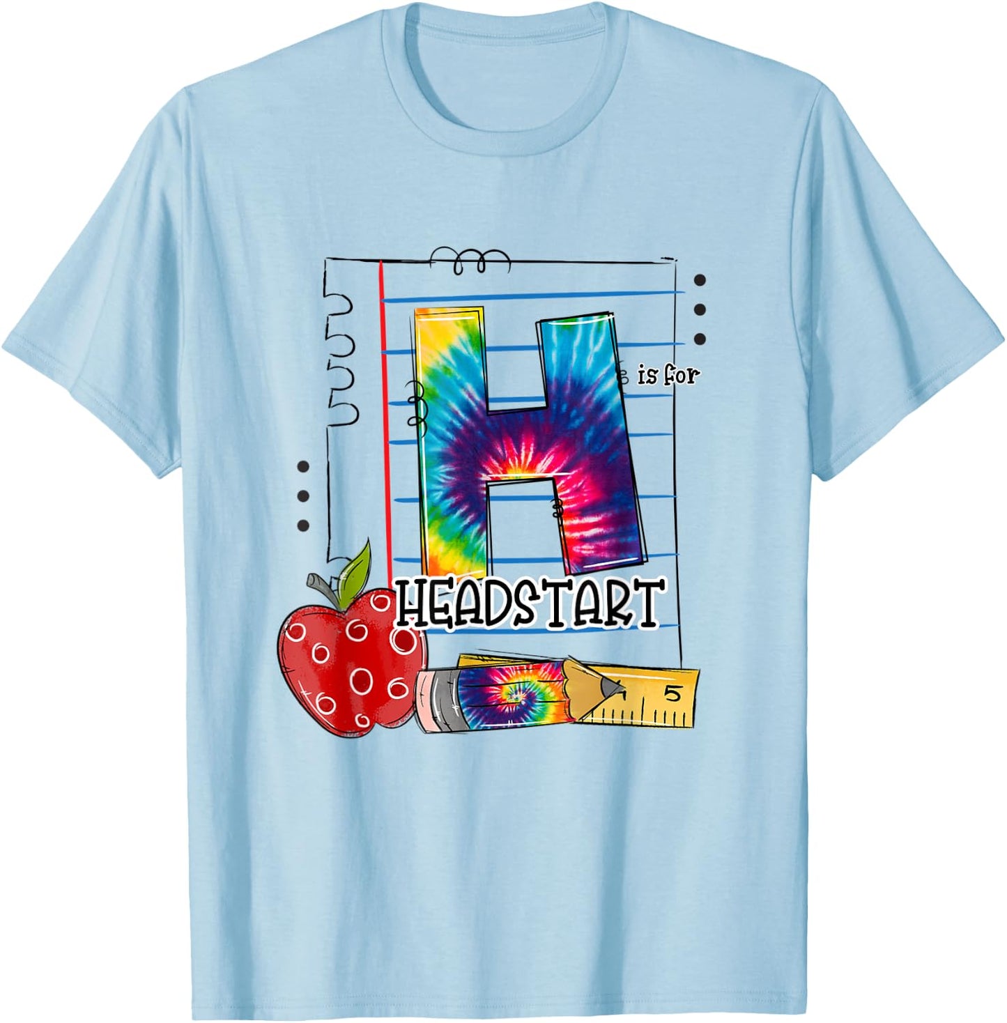 H Is For Headstart Appreciation First Day Of School Tie Dye T-Shirt - T-Shirt | Light Blue