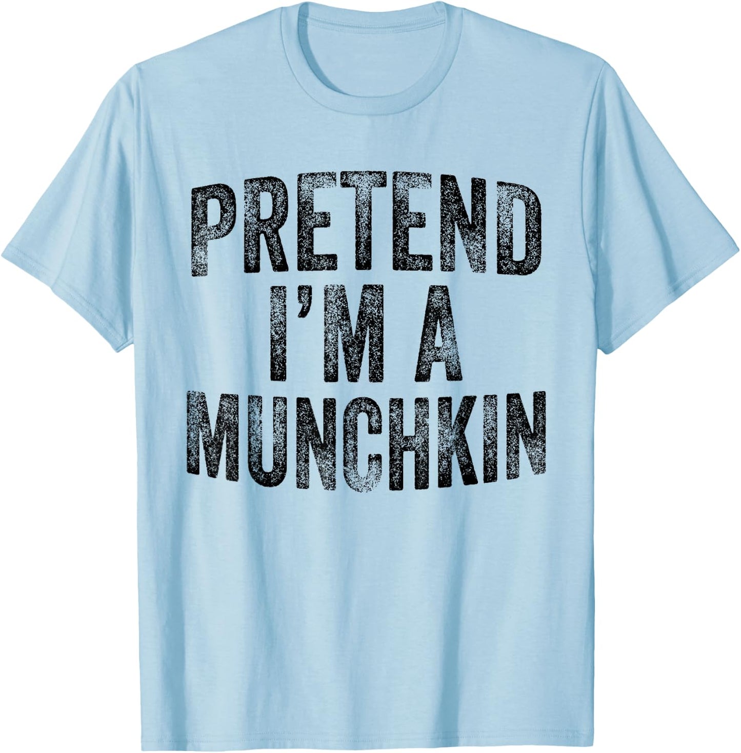 Pretend I'm A Munchkin Family Lazy Halloween Party Costume T-Shirt - T-Shirt | Light Blue