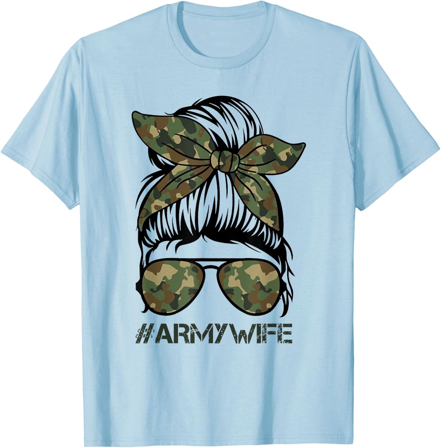 Army Wife Messy Bun Veteran Camouflage Bandana Sunglasses T-Shirt - T-Shirt | Light Blue
