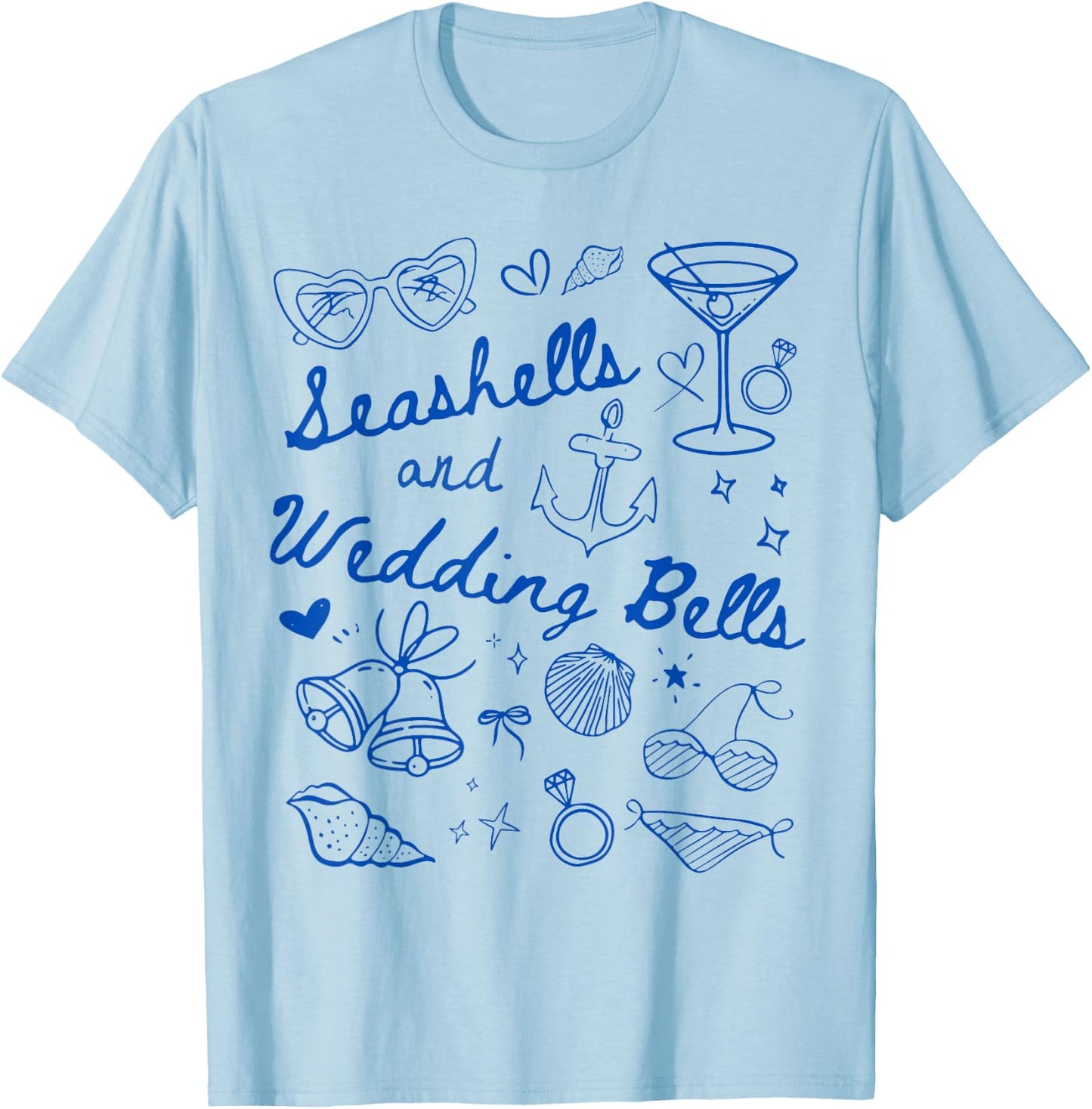 Seashells and Wedding Bells Bridesmaid Bachelorette Party T-Shirt - T-Shirt | Light Blue