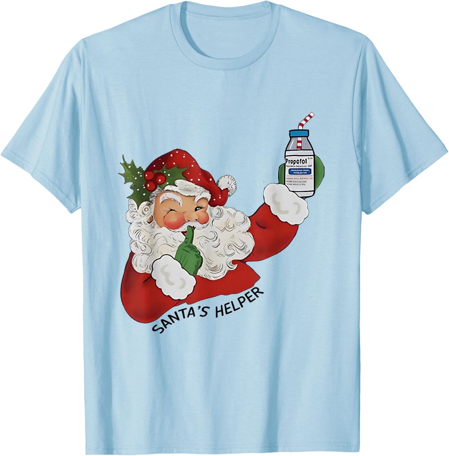 Santa's Helper ICU CRNA Propofol Pharmacist Nurse Christmas T-Shirt - T-Shirt | Light Blue