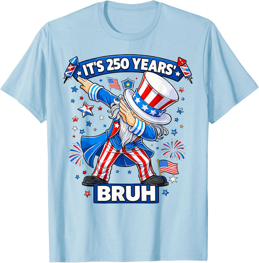 Boys It's 250 Years Bruh Dabbing Uncle Sam 4th of July Kids T-Shirt - T-Shirt | Light Blue