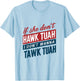 If She Don't Hawk Tush I Won't Tawk Tuah Retro Hawk Tush 24 T-Shirt - T-Shirt | Light Blue