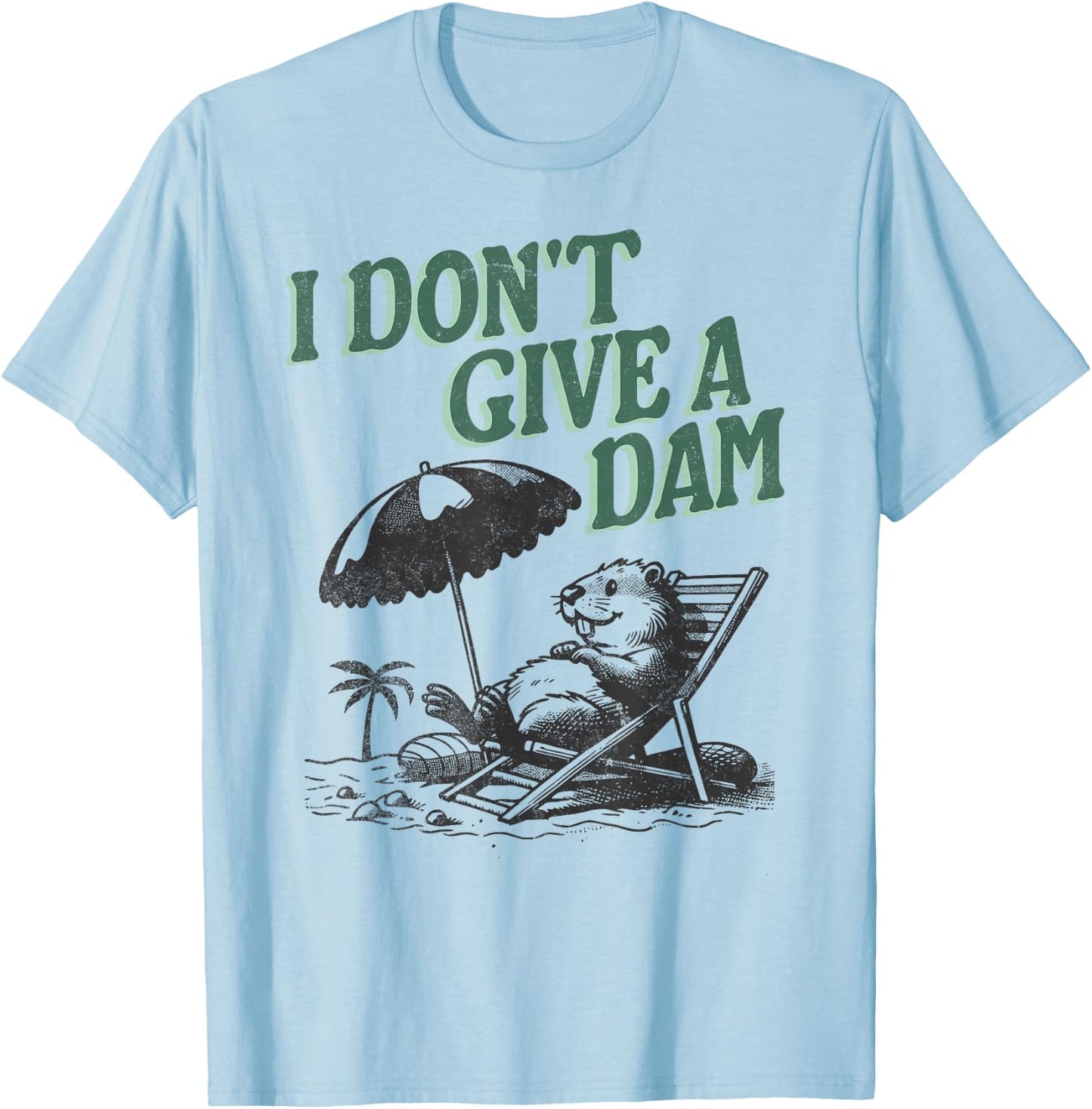 Beaver I Don't Give A Dam Vacation Beach T-Shirt - T-Shirt | Light Blue