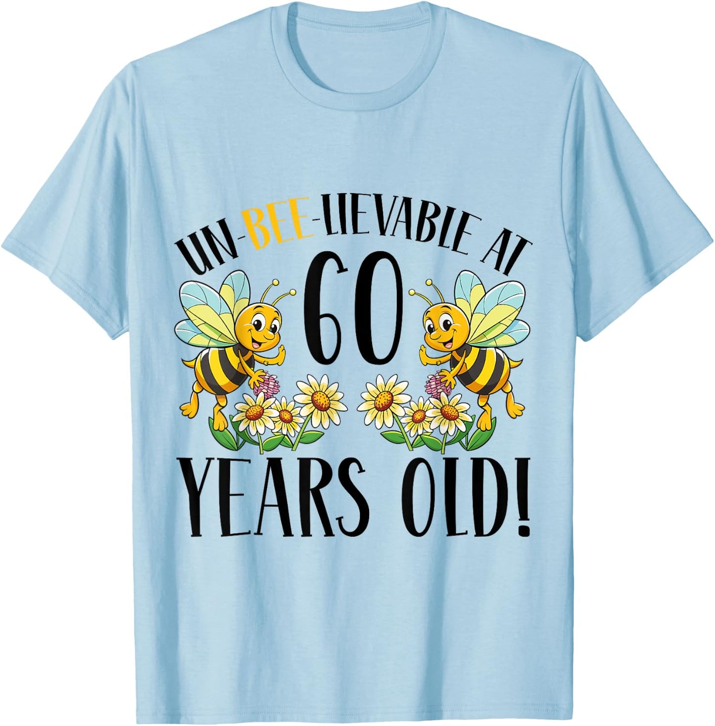 60th Birthday Bee 60 Years Old Bee Lover T-Shirt - T-Shirt | Light Blue