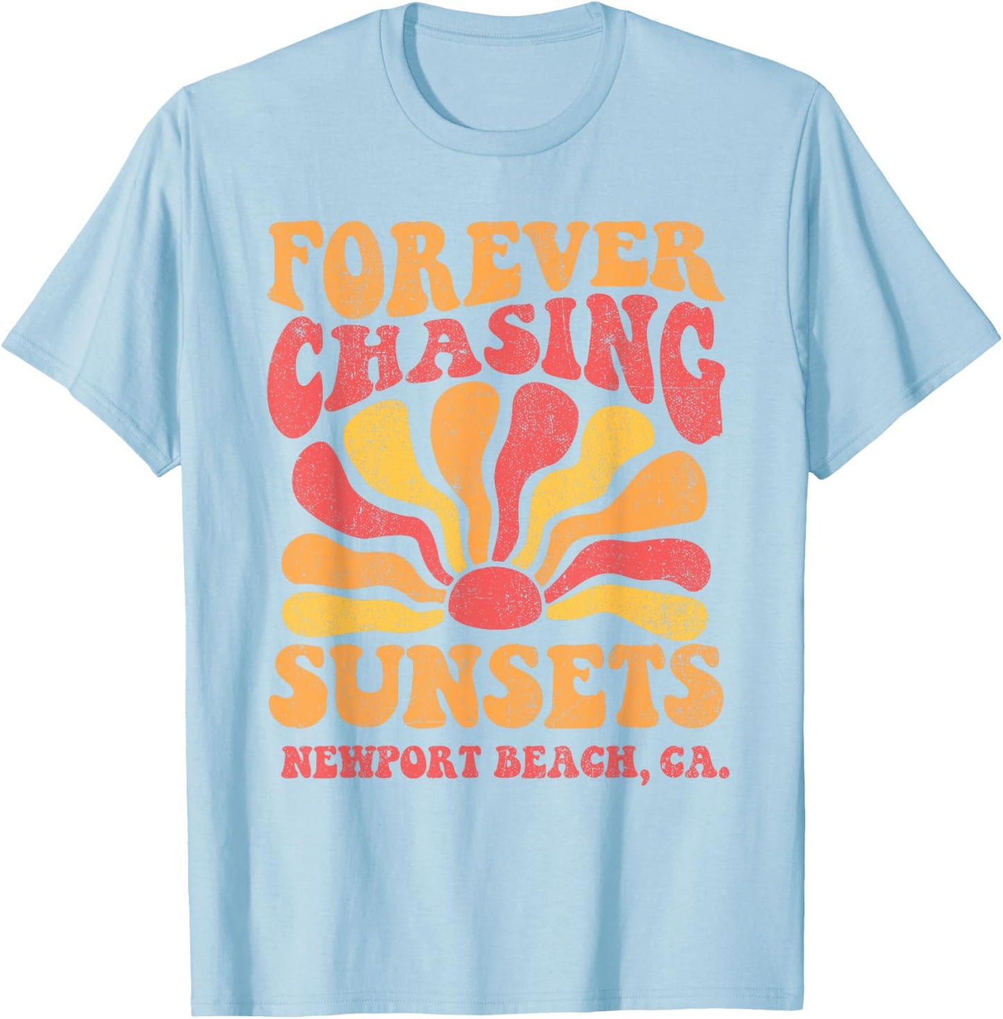 Forever Chasing Sunsets Newport Beach California 70s Retro T-Shirt - T-Shirt | Light Blue