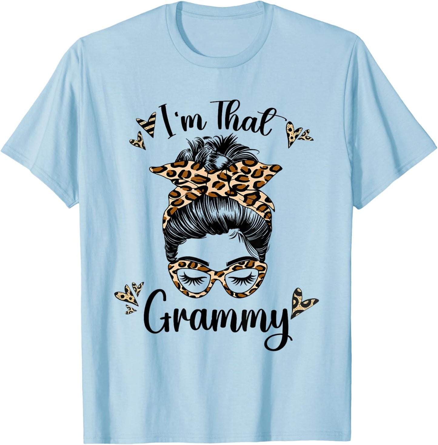Grandma I'm That Grammy Leopard Grandma T-Shirt - T-Shirt | Light Blue