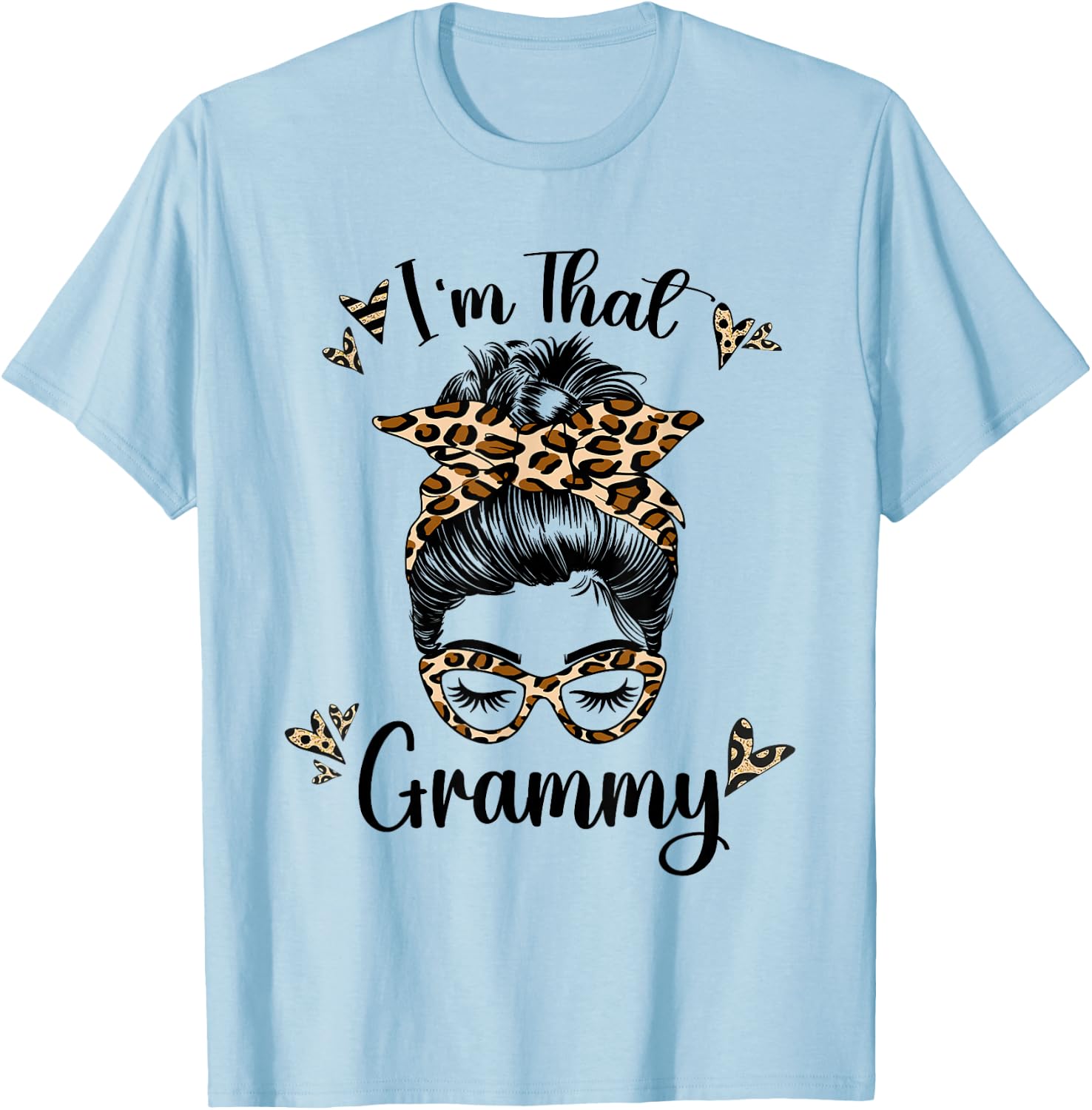 Grandma I'm That Grammy Leopard Grandma T-Shirt - T-Shirt | Light Blue