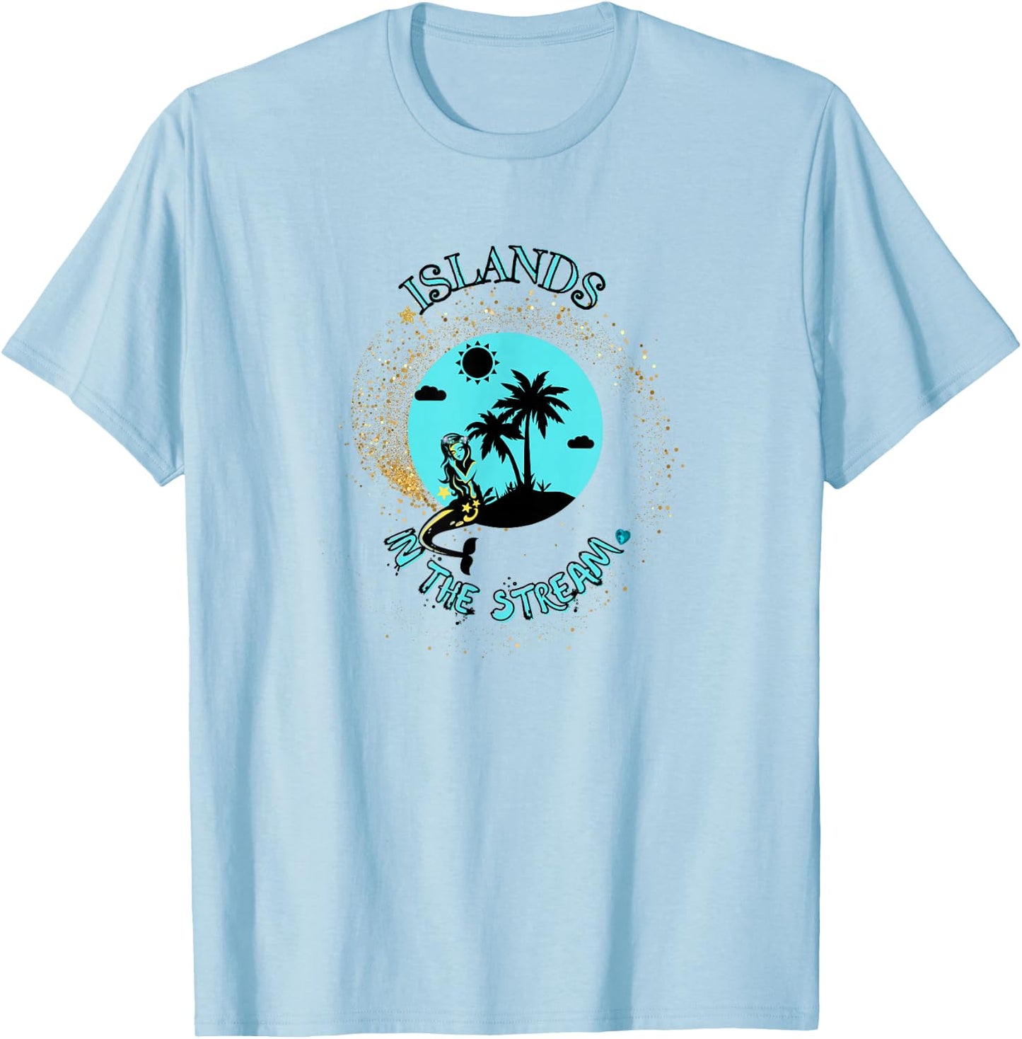 Islands in the stream with mermaid T-Shirt - T-Shirt | Light Blue