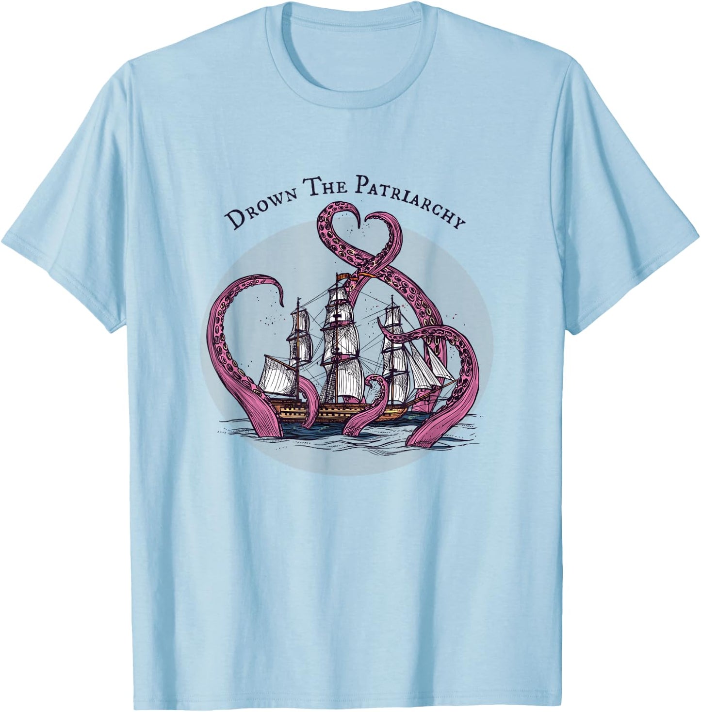 Smash the Patriarchy Funny Feminist Octopus Vintage Feminism T-Shirt - T-Shirt | Light Blue