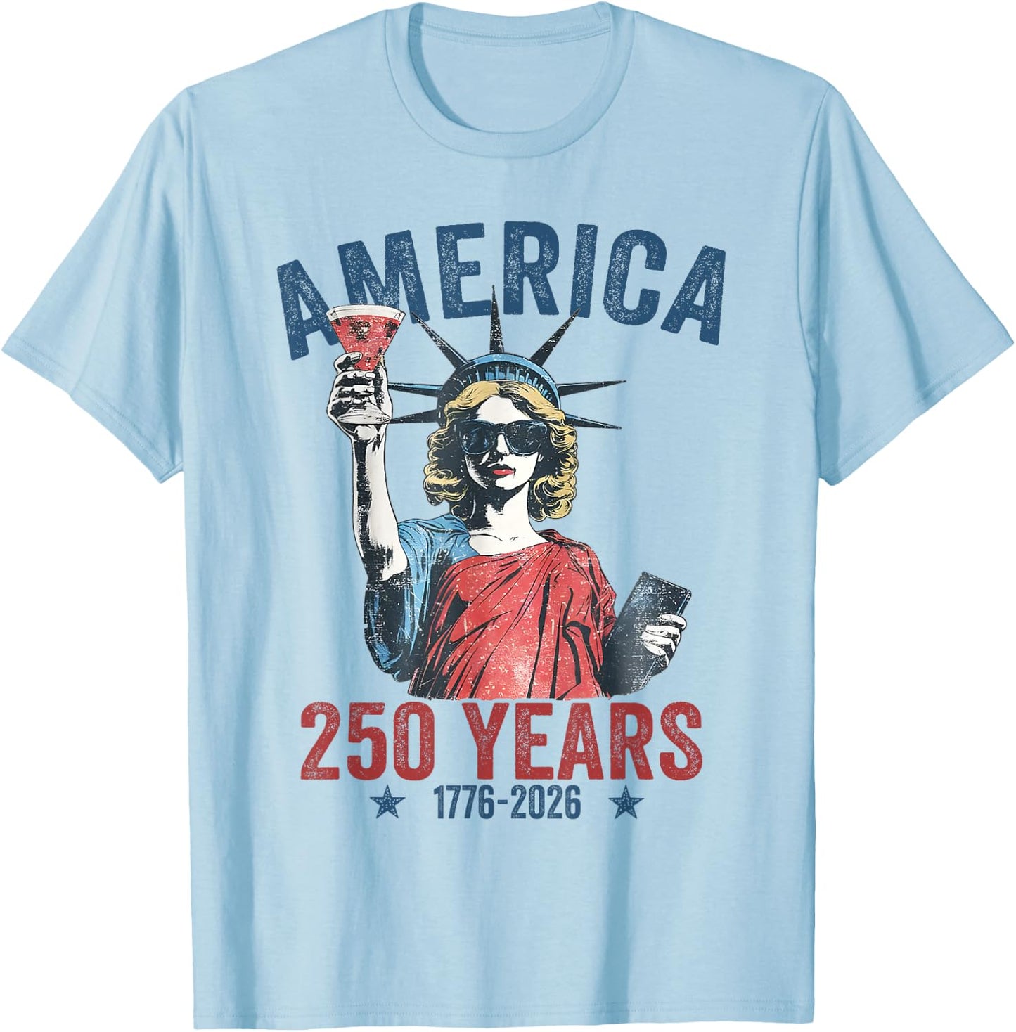250th Anniversary USA Women Funny 4th July America 250 Years T-Shirt - T-Shirt | Light Blue