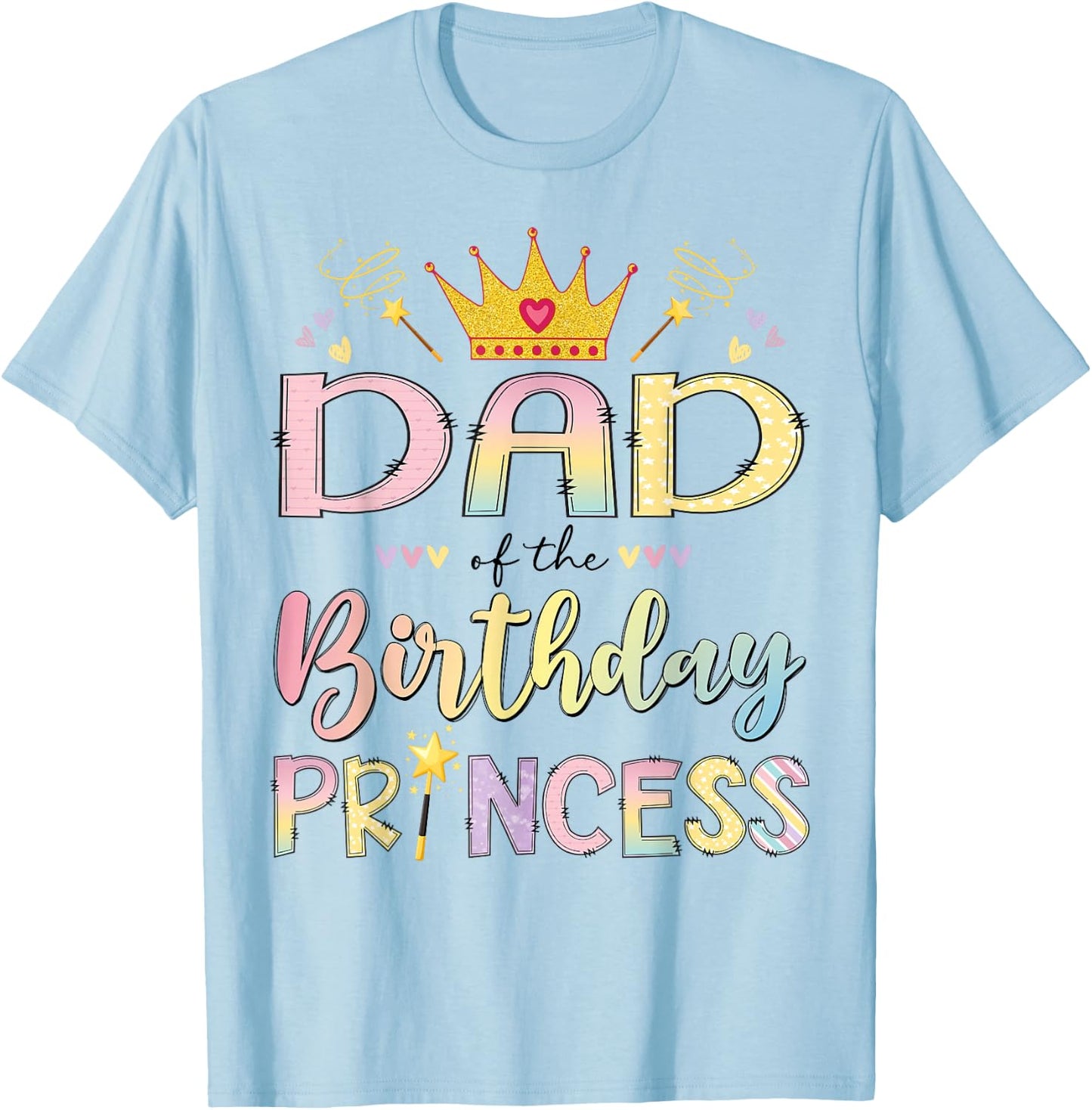 Dad of The Birthday Princess Girl Party Matching Family T-Shirt - T-Shirt | Light Blue