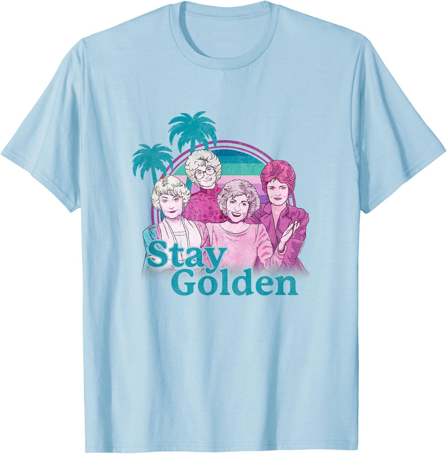 The Golden Girls Stay Golden Iconic Retro Animated Portrait , White T-Shirt - T-Shirt | Light Blue