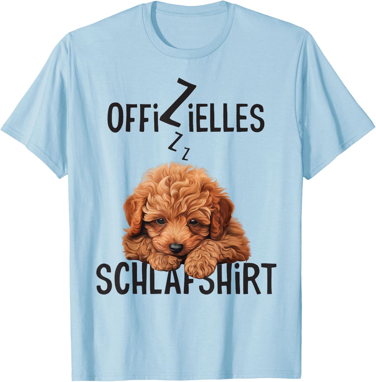 Official Sleep Shirt with Dog Funny Toy Poodle , White T-Shirt - T-Shirt | Light Blue